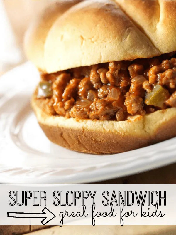 Super Sloppy Sandwich Recipe for Kids