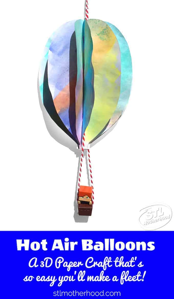 Easy 3D hot air balloon paper craft for kids of all ages. 