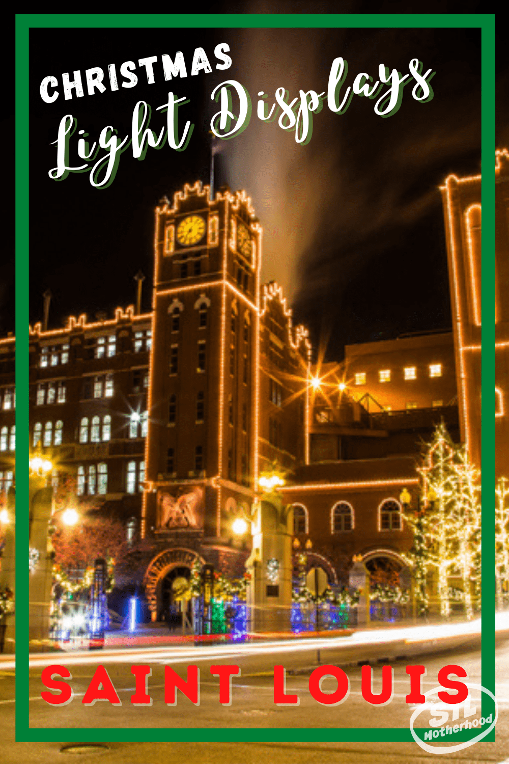 Don't miss these 13 Awesome St. Louis Christmas Lights  stlMotherhood