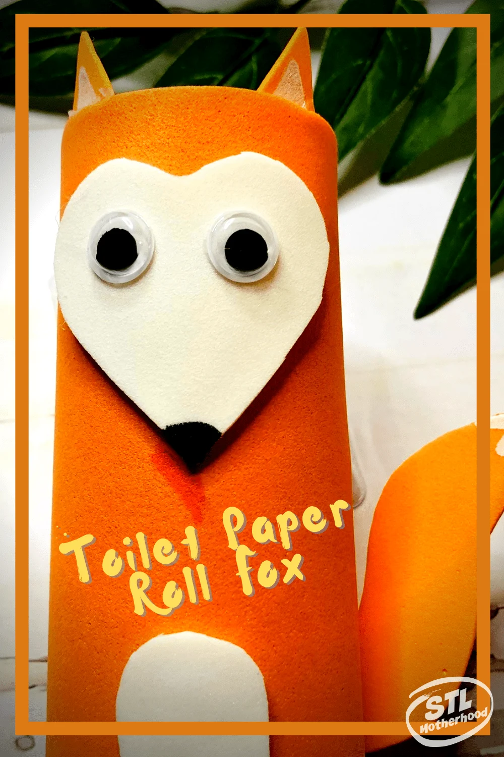 Toilet Paper Roll Fox Craft - Arty Crafty Kids